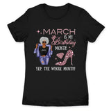 Personalized March Birthday Gift For Her Custom Birthday Gift Black Queen Customized March Birthday T-Shirt Hoodie Dreameris