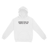 Underestimate Me That'll Be Fun Standard Hoodie