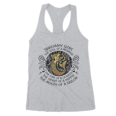 January Girl The Soul Of Mermaid Fire Of Lioness Heart Of A Hippie Mouth Of A Sailor - Premium Women's Tank - Dreameris