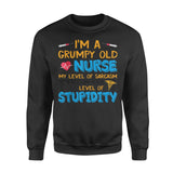 A Grumpy Old Nurse My Level Of Sarcasm Depends On Stupidity - Premium Crew Neck Sweatshirt - Dreameris