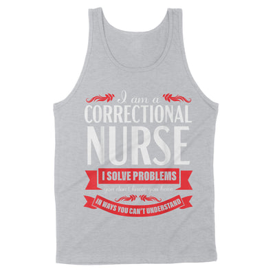 Correctional Nurse Funny Problems Medical Nursing - Standard Tank - Dreameris