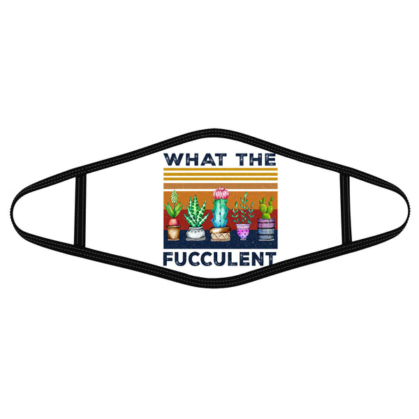 What The Fucculent Cactus - Polyblend Face Mask - Dreameris