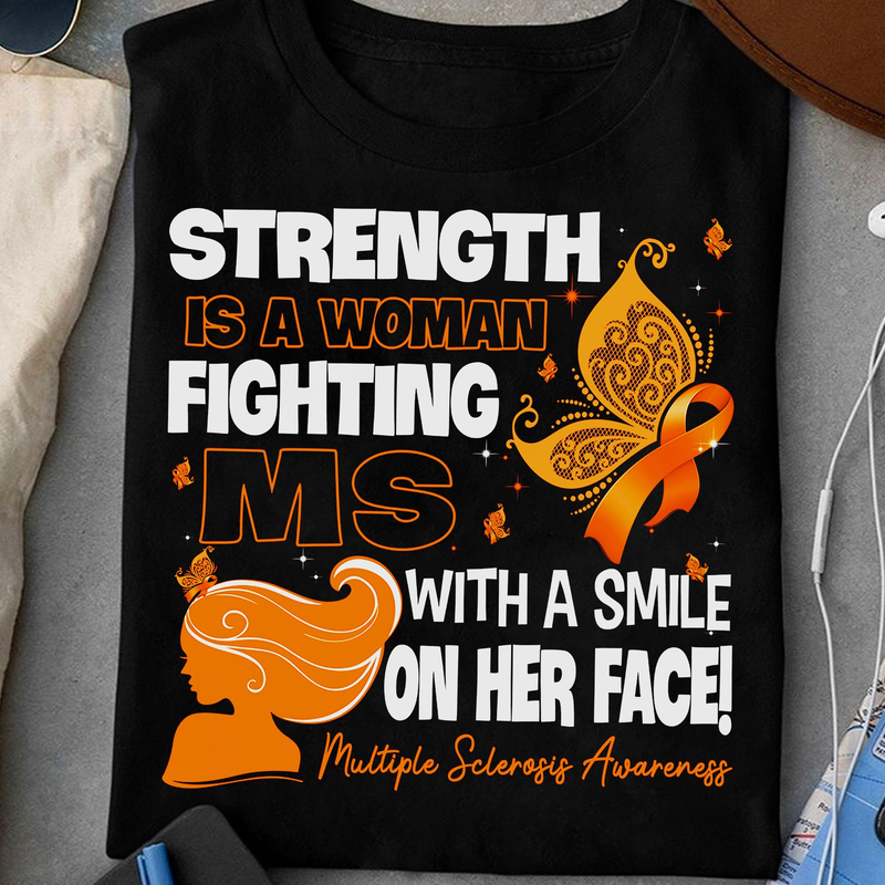 MS Awareness Multiple Sclerosis Warrior Woman Fighting With A Smile On Her  Face Top Selling Standard/Premium T-Shirt Hoodie