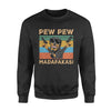 Pew Pew Madafakas For Dog Lovers - Standard Crew Neck Sweatshirt - Dreameris