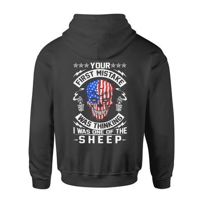 Your First Mistake Was Thinking I Was One Of The Sheep - Premium Hoodie - Dreameris