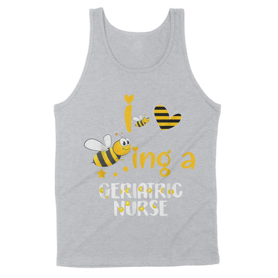 Funny Bee Shirts Geriatric Nurse - Premium Tank - Dreameris
