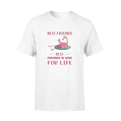 Flamingo Best Friends Best Partners In Wine For Life - Standard T-shirt - Dreameris