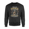 Skull Hello Darkness My Old Friend I've Come To Drink With You Again - Premium Crew Neck Sweatshirt - Dreameris