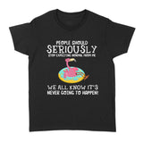 People Should Seriously Stop Expecting Normal From Me Flamingo Lovers - Standard Women's T-shirt - Dreameris