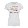 Sewing machine She believed she could sew she did Lovely  - Standard Women's T-shirt - Dreameris
