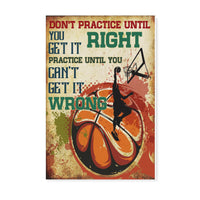 basketball lovers dont practice until you get it right - Matte Canvas - Dreameris