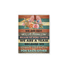 We Are Not A Team Because We Work Together Nursing - Matte Canvas - Dreameris