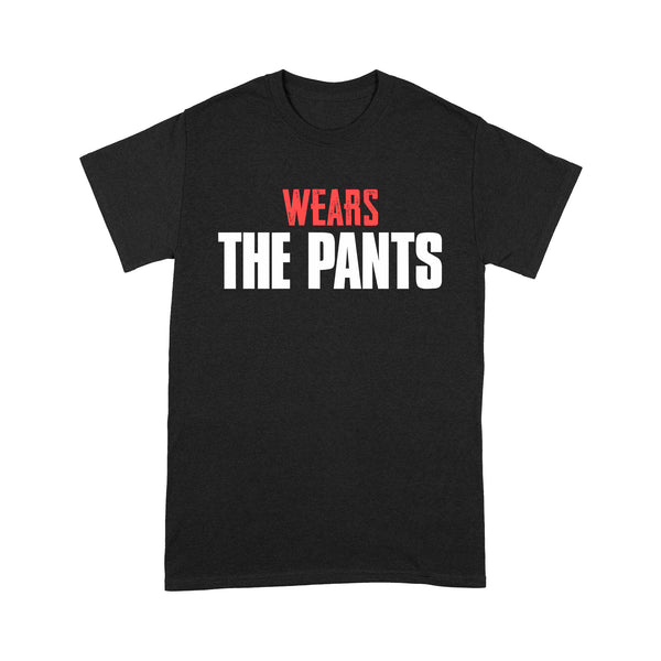 Premium T-shirt - Wears The Pants - Dreameris