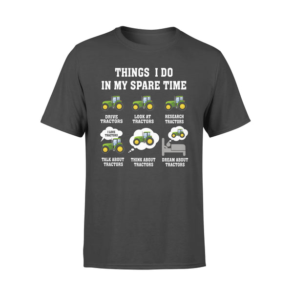 Things I Do In My Spare Time Tractors - Premium T-shirt - Dreameris