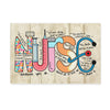 Nurse I’m So Sorry That You Are Sick It May Sting Just A Litte   - Matte Canvas - Dreameris