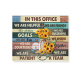 Nurse Sunflower In This Office We Are Helpful We Are Friends- Matte Canvas - Dreameris