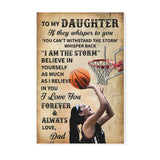 Basketball to my daughter i love you dad -Matte Canvas - Dreameris