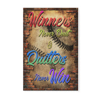 baseball winneres never quilt quitters never win - Matte Canvas - Dreameris