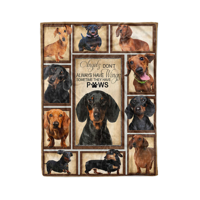 Angels Don't Always Have Wings Sometime They Have Paws Dachshund Dog Lovers Gift - Fleece Blanket - Dreameris