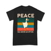 Peace Was Never An Option Goose Simulator Game Vintage Funny For Fan Cotton - Standard T-shirt - Dreameris