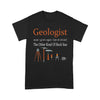 Standard T-Shirt - Geologist Definition The Other Kind Of Rock Star - Dreameris