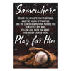 Baseball somewhere behind the athlete youve become -Matte Canvas - Dreameris