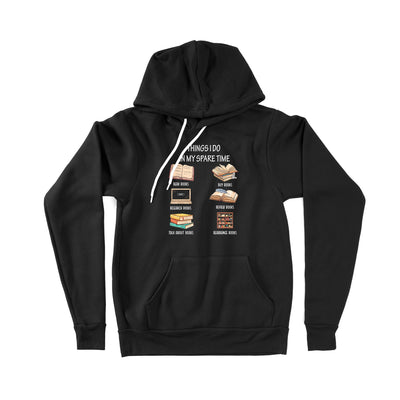 Things I Do In My Spare Time Read Books Gift Book Lovers - Premium Hoodie - Dreameris