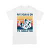 Put Your Gi On Its Cuddle Time Funny Vintage Jui Jitsu - Standard T-shirt - Dreameris