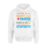 A Grumpy Old Nurse My Level Of Sarcasm Depends On Stupidity - Standard Hoodie - Dreameris