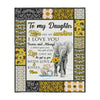 To My Daughter Elephant & Sunflower The Gift Of You Gift From Mom - Sherpa Blanket - Dreameris