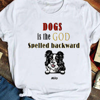 Personalized Dog Is The God Spelled Funny Custom Name Gift For Dog Lovers - Standard T-shirt - Dreameris