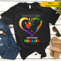 Personalized Best Friends For Life Autism Heart Gift For Family Awareness Gift For Autism Dad- Standard T-shirt - Dreameris