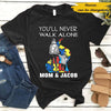 Personalized You'll Never Walk Alone Autism Awareness Gift For Family Gift For Autism Mom Dad- Standard T-shirt - Dreameris