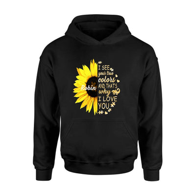 Personalized Your True Color Half Sunflower Autism Awareness Gift For Autism Mom Dad- Standard T-shirt Hoodie - Dreameris