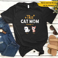 Personalized This Cat Mom Belongs To Gift For Cat Lovers Funny Custom Name - Standard T-shirt Hoodie - Dreameris