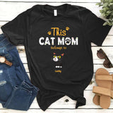 Personalized This Cat Mom Belongs To Gift For Cat Lovers Funny Custom Name - Standard T-shirt Hoodie - Dreameris