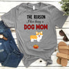 Personalized Reason Love Being A Dog Mom Gift For Dog Lovers Custom Name - Standard T-shirt Hoodie - Dreameris