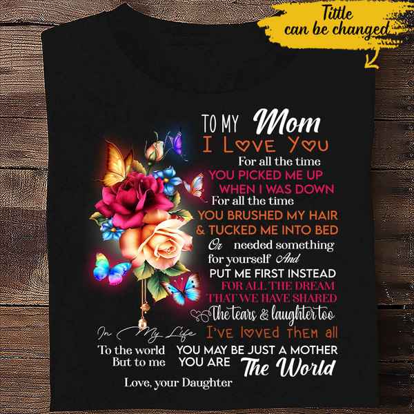 Mother's Day Letter To Mom Rose Butterfly Custom Title & Signature Personalized T-shirt