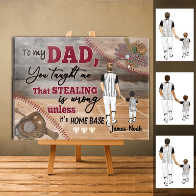 Love Letter To My Dad You Taught Me Stealing Is Wrong Baseball Vintage Gift For Father's Day Decor Custom Style & Name Personalized Matte Canvas