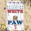 Funny Red White Paw American Flag Independence Day Freedom Gift For Dog Lovers Custom Name Summer Personalized Beach Towel
