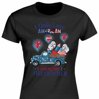 I Only Love American And My Little Firecracker Independence Car Trip Custom Name Personalized Shirt