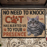 Funny No Need To Knock Cat Has Alerted Us To Your Presence Decor Custom Photo Personalized Door Mat