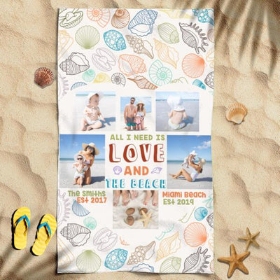 All I Need Is Love And The Beach Awesome Summer Trip Vacation Gift For Family Custom Photo Personalized Beach Towel
