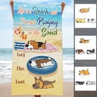 Life Is A Beach I'm Just Playing In The Sand Summer Trip Gift For Dog Lovers Custom Name Personalized Beach Towel