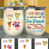 Some Girls Are Just Born With The Beach In Their Souls Summer Vacation Custom Icon Personalized Wine Tumbler