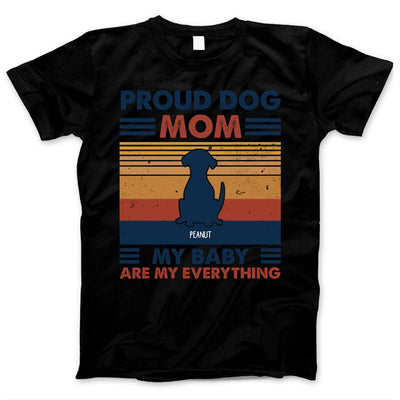 Personalized My Baby Are My Everything Dog Mom Dog Dad Custom Name Mother's Day Gift Retro Vintage Shirt