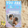 You Are The Sweetest Things Summer Trip Gift For Couple Husband Wife Custom Photo & Name Personalized Beach Towel