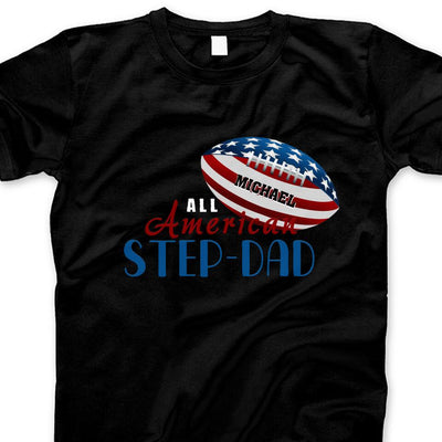 (Custom Name) All American Step-dad USA Flag Personalized Father's Day Gift For Stepdad Stepfather Football Shirt