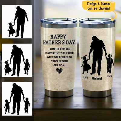 Happy Father's Day From The Kids You Inadvertently Inherited Funny Father's Day Gift For Stepdad Stepfather Tumbler 20oz Insulated Cup