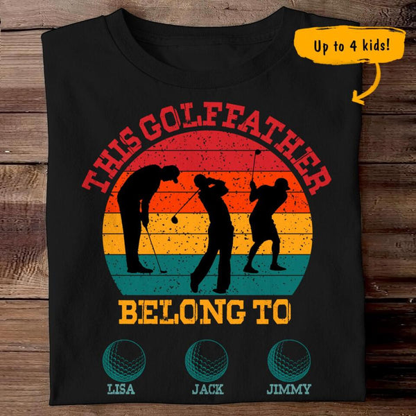 (Custom Name) The Golffather Personalized Father's Day Gift For Dad Stepdad Bonus Dad Custom Name Golf Lover T-Shirt